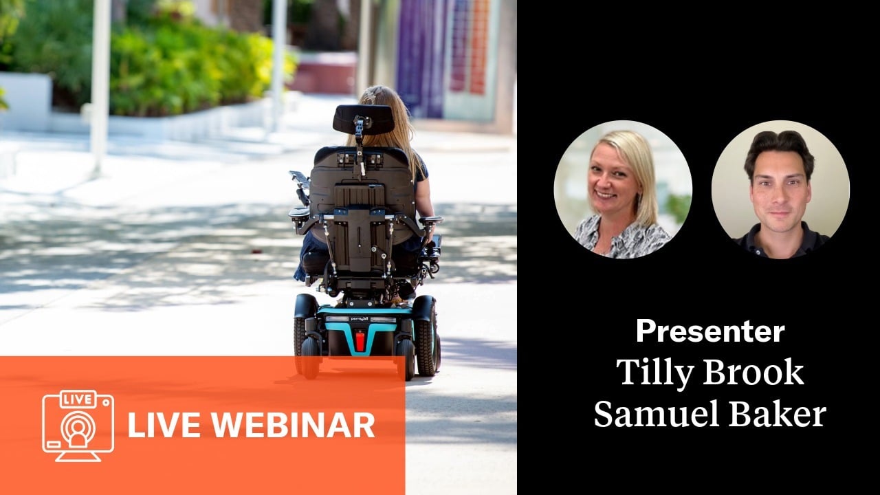 Webinar tile. A power wheelchair user is driving outside. Presenters' profile pictures, Tilly Brook and Samuel Baker. 